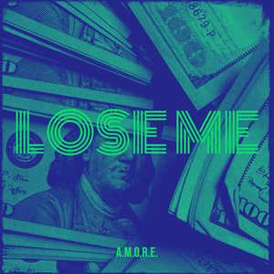 Lose Me (Explicit)