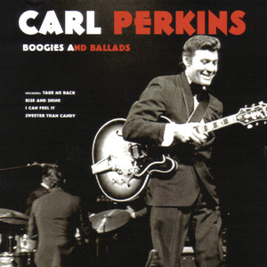 Carl Perkins - Rise and Shine