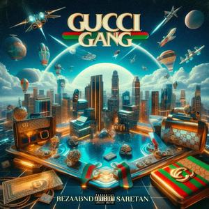 GUCCIGANG (feat. Saretan) (Explicit)