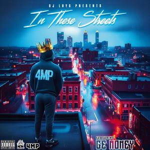 In These Streets (feat. Ge Money) (Explicit)