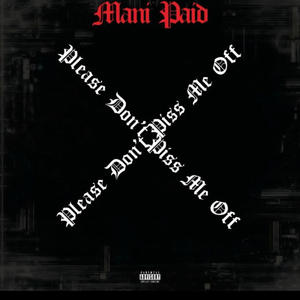 PLEASE DONT PISS ME OFF (Explicit)