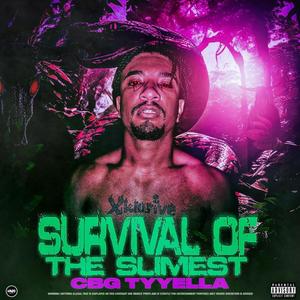 Survival Of The Slimest (Explicit)