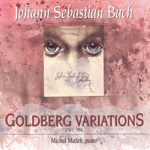 Bach: Goldberg-Variationen, BWV 988 & 15 Inventions, BWV 772 - 786