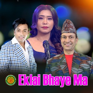 Eklai Bhaye Ma