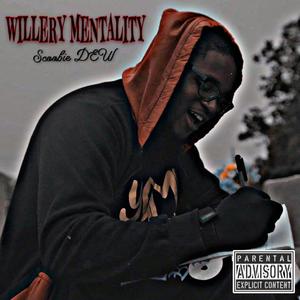 Willery Mentality (Explicit)