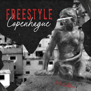 Freestyle Copenhague (Explicit)
