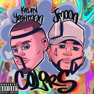 Colors (feat. Kadin Yeahmon) [Explicit]