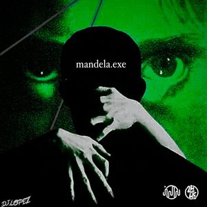 Mandela exe (Explicit)