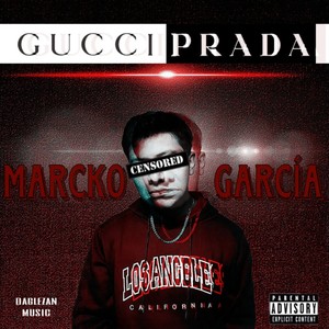 Gucci Prada (Explicit)