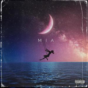 MIA (Explicit)