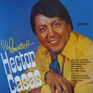 Hector Casas el Romantico