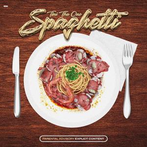 Spaghetti (Explicit)