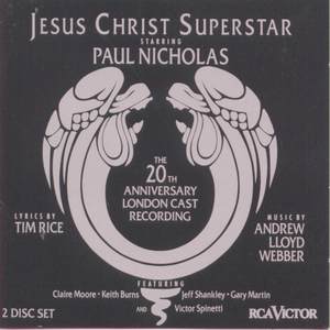 Jesus Christ Superstar (20th Anniversary London Cast Recording (1992)) (耶稣基督万世巨星 音乐剧原声带)