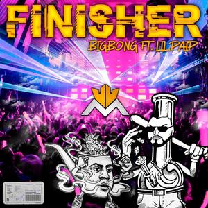 Finisher (feat. Lil Paip) [Explicit]