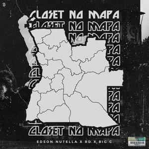 Closet no Mapa (feat. NutellaBae, R.D & Carlos Big C)