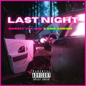 Last Night (Explicit)