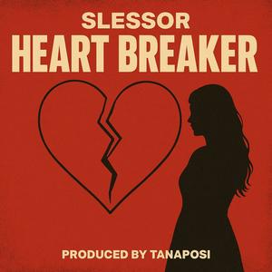 Heart Breaker (Explicit)
