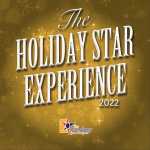 The Holiday Star Experience 2022