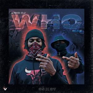 who (feat. Glo5) [Explicit]