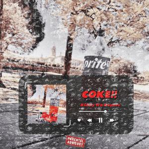 Coke! (Explicit)