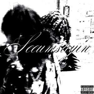 SeeUmSayin (feat. Truin, 6evermir & Jordaan1k) (Explicit)