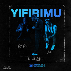 Yi Firi Mu (Explicit)