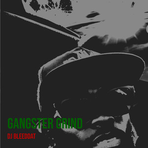 Gangster Grind (Explicit)
