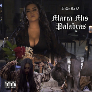 Marca Mis Palabras (Explicit)