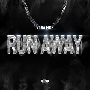 Run Away (Explicit)