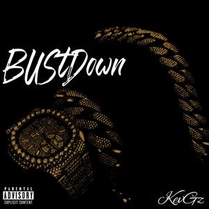 BUSTDOWN (Explicit)