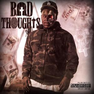 Bad Thoughts (Explicit)