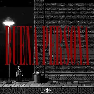 BUENA PERSONA (feat. Hue) (Explicit)