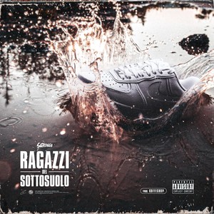 Ragazzi del sottosuolo (Explicit)