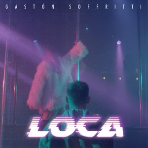 Loca (feat. Juan Erik Toth)