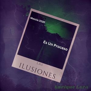 Las ILusiones (Demo- Es Un Proceso)