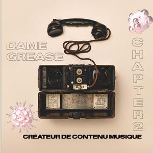 Dame Grease - 4 LOKO 553