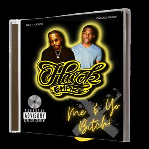 ME & YO ***** GOT A BABY (feat. Carlos Knight) (Explicit)