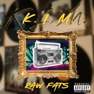 K.I.M. (Explicit)