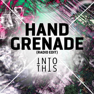 Hand Grenade (Radio Edit)