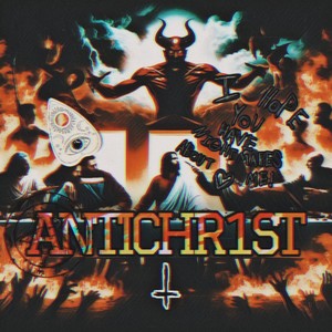 ANTICHR1ST (Explicit)