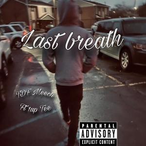 Last Breath (Explicit)