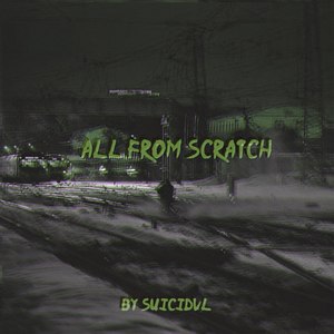 All from Scratch (Explicit)