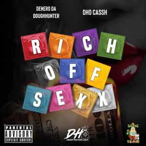 Rich Off Sexx (DHO CASSH Remix|Explicit)