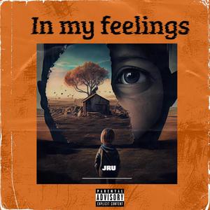 In my feelings (Explicit)