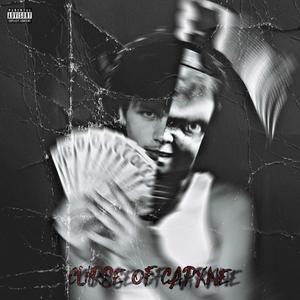 CURSE OF CAPXNE (Explicit)