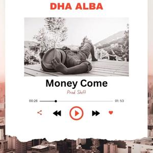 Money Come