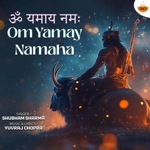 Om Yamay Namaha