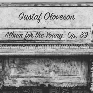 Tchaikovsky: Album for The Young, Op. 39