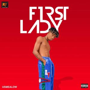 First Lady (Explicit)