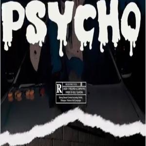 Psycho (Explicit)